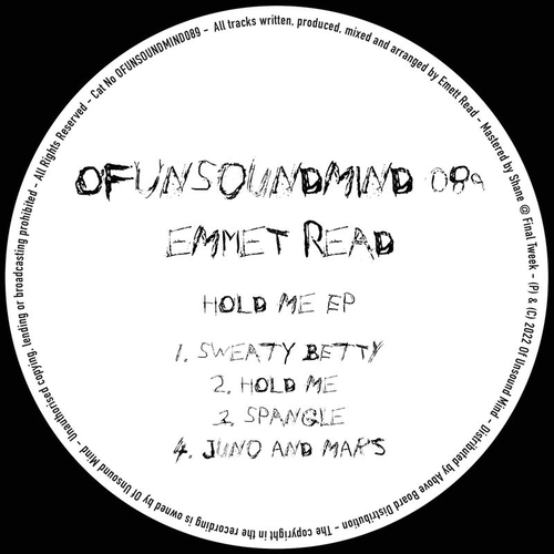 Emmet Read - Hold Me EP [OFUNSOUNDMIND089]